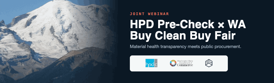 Washington Buy Clean and Buy Fair HPD Precheck webinar, presented by HPDC, Washington's Department of Commerce, and BuiltCold.